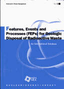 Book cover for Features, Events and Processes (Feps) for Geologic Disposal of Radioactive Waste: an International Database