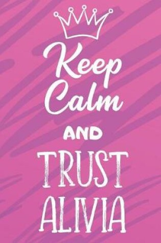 Cover of Keep Calm And Trust Alivia