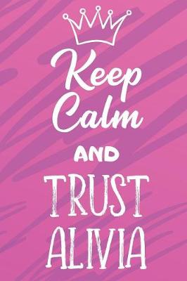 Book cover for Keep Calm And Trust Alivia