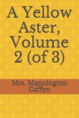 Book cover for A Yellow Aster, Volume 2 (of 3)