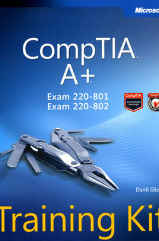 Cover of CompTIA A+ Training Kit (Exam 220-801 and Exam 220-802)