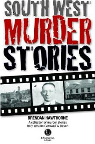 Cover of South West Murder Stories