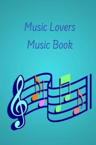 Cover of Music Lovers Music Book