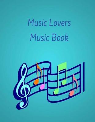 Book cover for Music Lovers Music Book