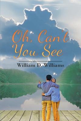 Book cover for Oh, Can't You See