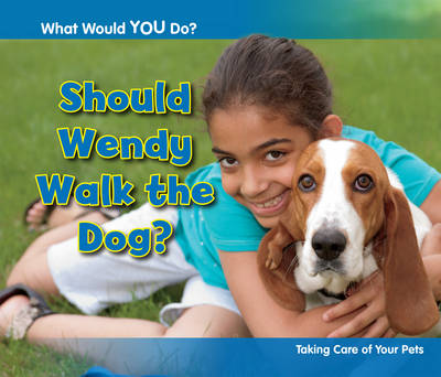 Book cover for Should Wendy Walk the Dog?