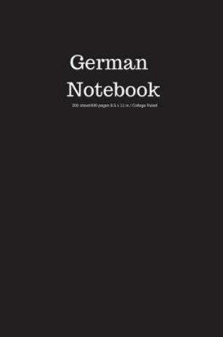 Cover of German Notebook 200 Sheet/400 Pages 8.5 X 11 In.-College Ruled