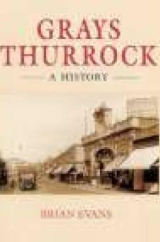 Cover of Grays Thurrock: A History