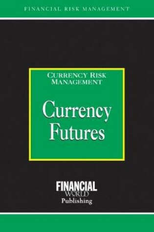 Cover of Currency Futures