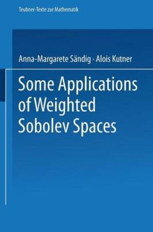 Cover of Some Applications of Weighted Sobolev Spaces