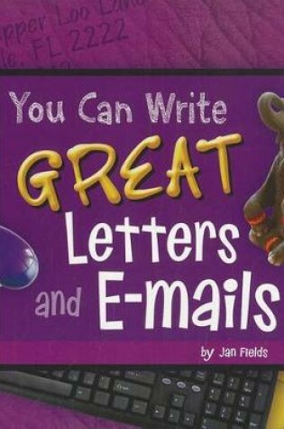 Cover of You Can Write Great Letters and E-Mails (You Can Write)