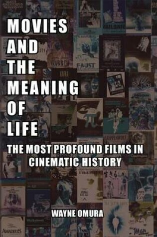 Cover of Movies and the Meaning of Life