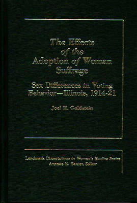 Book cover for The Effects of the Adoption of Woman Suffrage