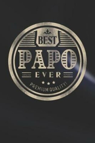 Cover of Best Papo Ever Genuine Authentic Premium Quality