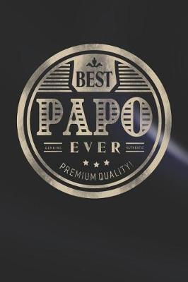 Book cover for Best Papo Ever Genuine Authentic Premium Quality