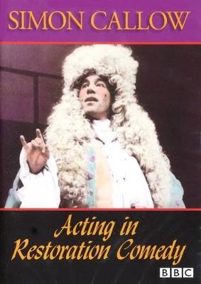 Book cover for Acting in Restoration Comedy