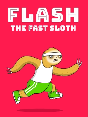 Book cover for Flash, The Fast Sloth