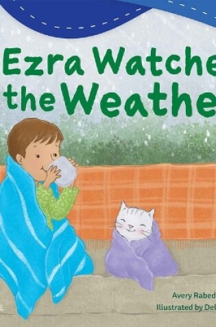 Cover of Ezra Watches the Weather