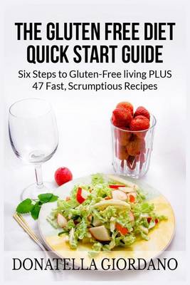 Book cover for The Gluten Free Diet Quick Start Guide