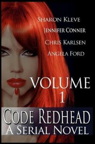 Cover of Code Redhead - A Serial Novel