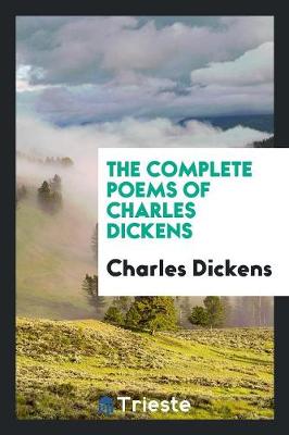 Book cover for The Complete Poems of Charles Dickens