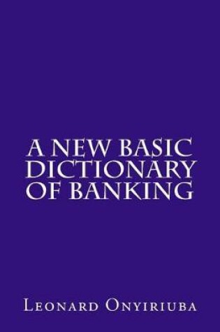 Cover of A New Basic Dictionary of Banking