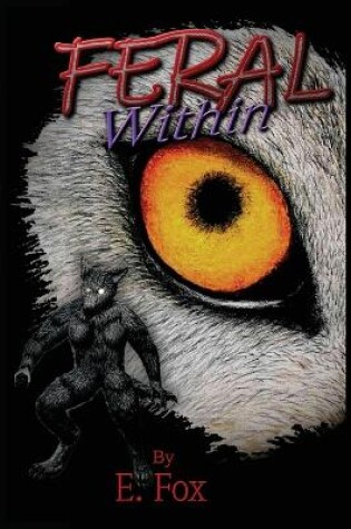 Cover of Feral Within