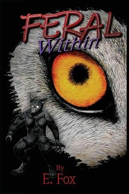 Cover of Feral Within