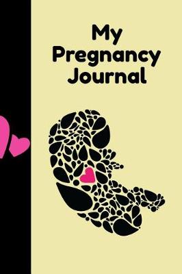 Book cover for My Pregnancy Journal