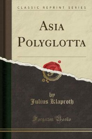 Cover of Asia Polyglotta (Classic Reprint)