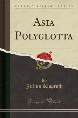 Book cover for Asia Polyglotta (Classic Reprint)