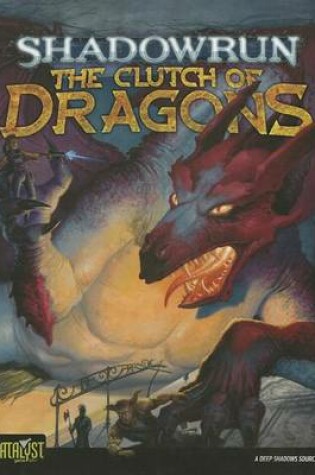 Cover of Shadowrun Clutch of Dragons