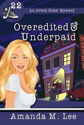 Book cover for Overedited & Underpaid