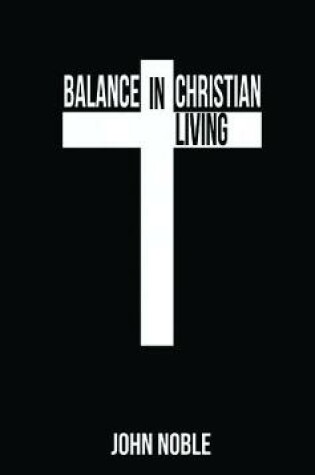 Cover of Balance in Christian Living
