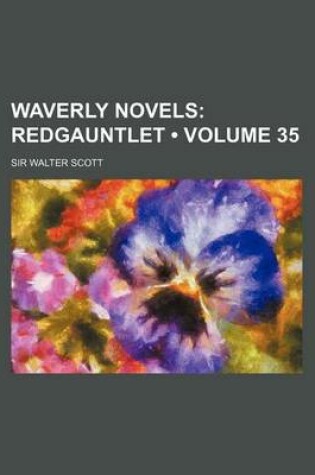 Cover of Waverly Novels (Volume 35); Redgauntlet