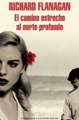 Cover of El Camino Estrecho al Norte Profundo