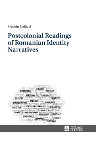 Cover of Postcolonial Readings of Romanian Identity Narratives