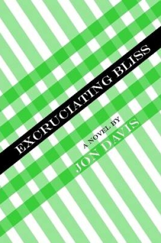 Cover of Excruciating Bliss