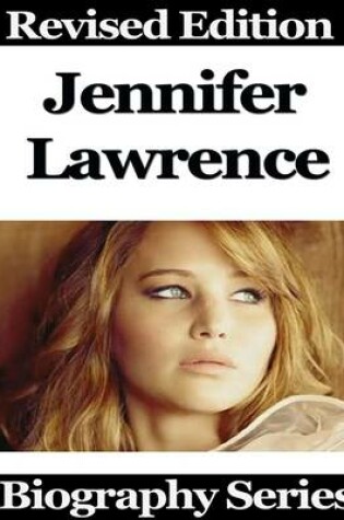 Cover of Jennifer Lawrence - Biography Series