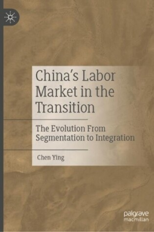 Cover of China’s Labor Market in the Transition