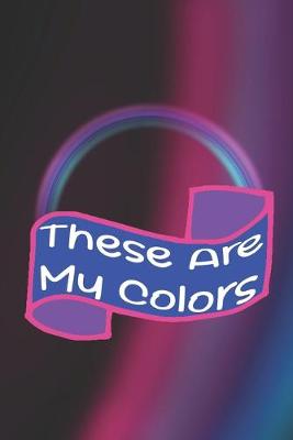 Book cover for These Are My Colors