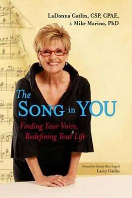 Book cover for The Song in You Finding Your Voice, Redefining Your Life