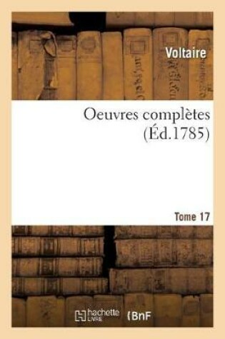 Cover of Oeuvres Complètes. Tome 17