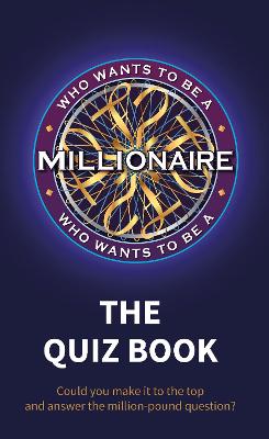 Book cover for Who Wants to be a Millionaire - The Quiz Book