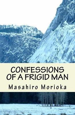 Book cover for Confessions of a Frigid Man