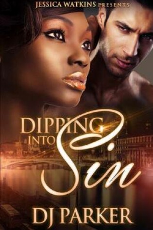 Cover of Dipping Into Sin