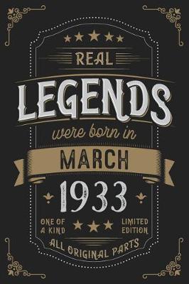 Book cover for Real Legendes were born in March 1933