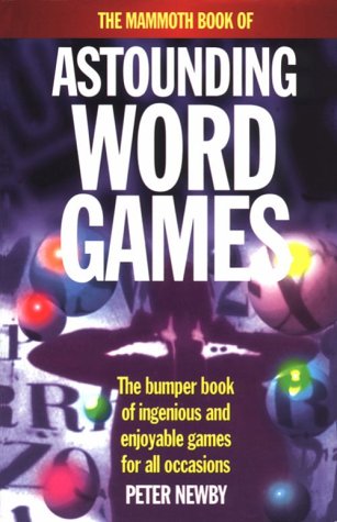 Cover of The Mammoth Book of Astounding Word Games