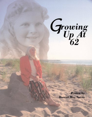 Book cover for Growing Up at 62