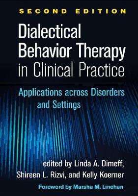 Cover of Dialectical Behavior Therapy in Clinical Practice, Second Edition